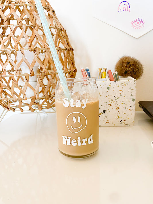 Stay Weird Beer Can Glass