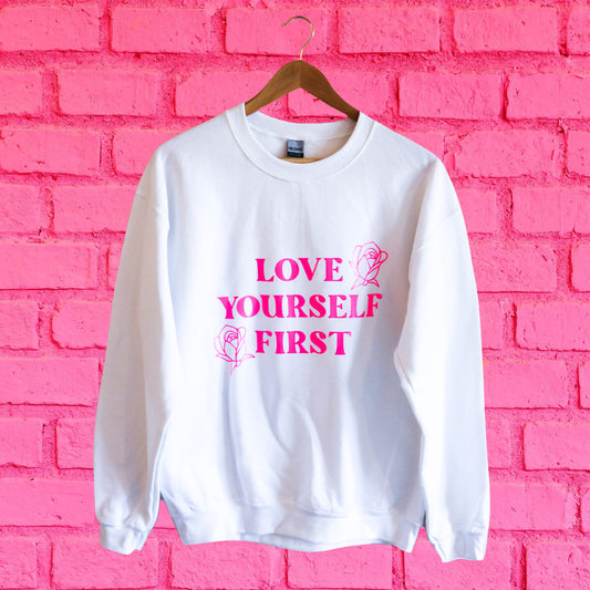 Love Yourself First Crewneck